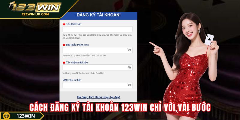 Cách đăng ký tài khoản 123WIN chỉ với vài bước