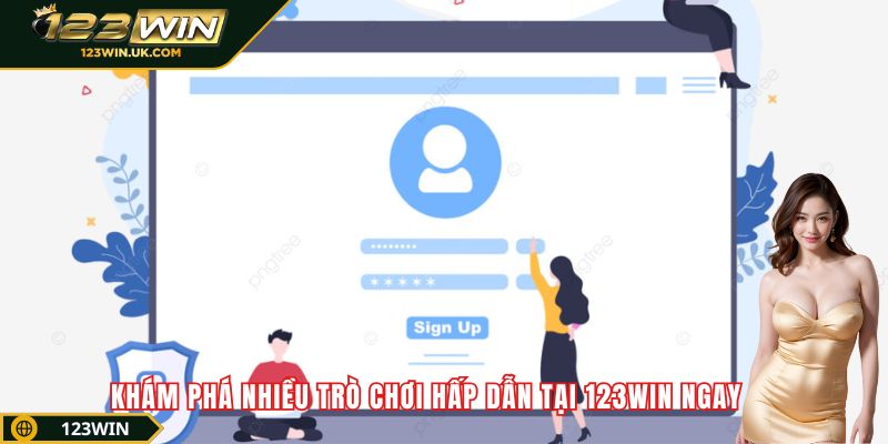 Khám phá nhiều trò chơi hấp dẫn tại 123win ngay