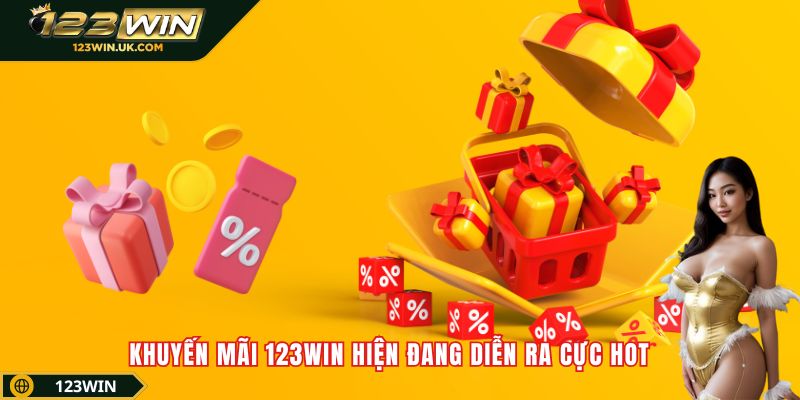 Khuyến mãi 123win hiện đang diễn ra cực hot